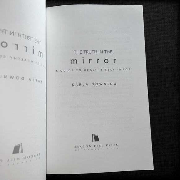 The Truth in the Mirror: A Guide to Healthy Self-Image - Picture 3 of 5